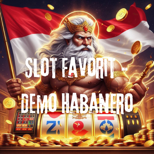 Slot Favorit – Demo Habanero